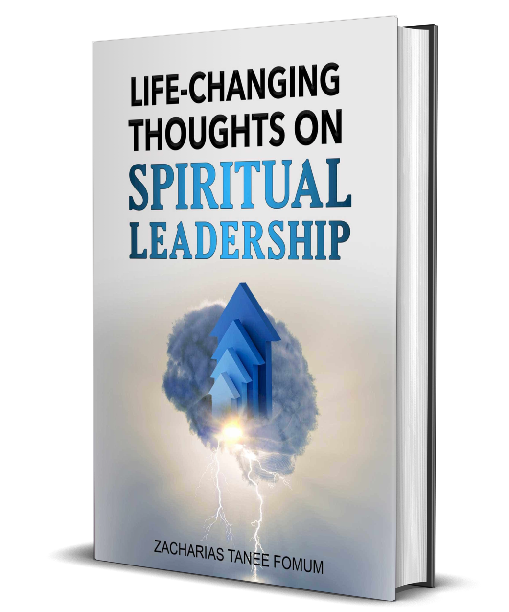 Life-Changing Thoughts on Spiritual Leadership